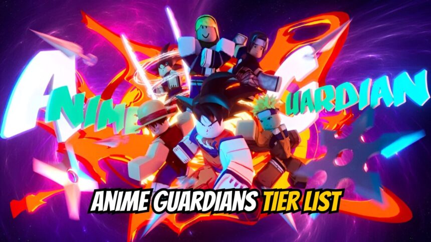Anime Guardians Tier List